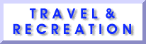 TRAVEL AND RECREATION